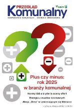 Przegląd Komunalny 12/2024 (489)